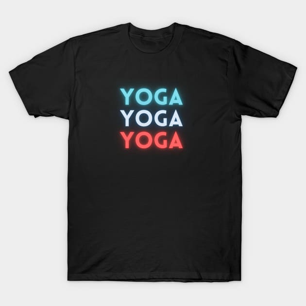 YOGA YOGA YOGA T-Shirt by Tea Time Shop